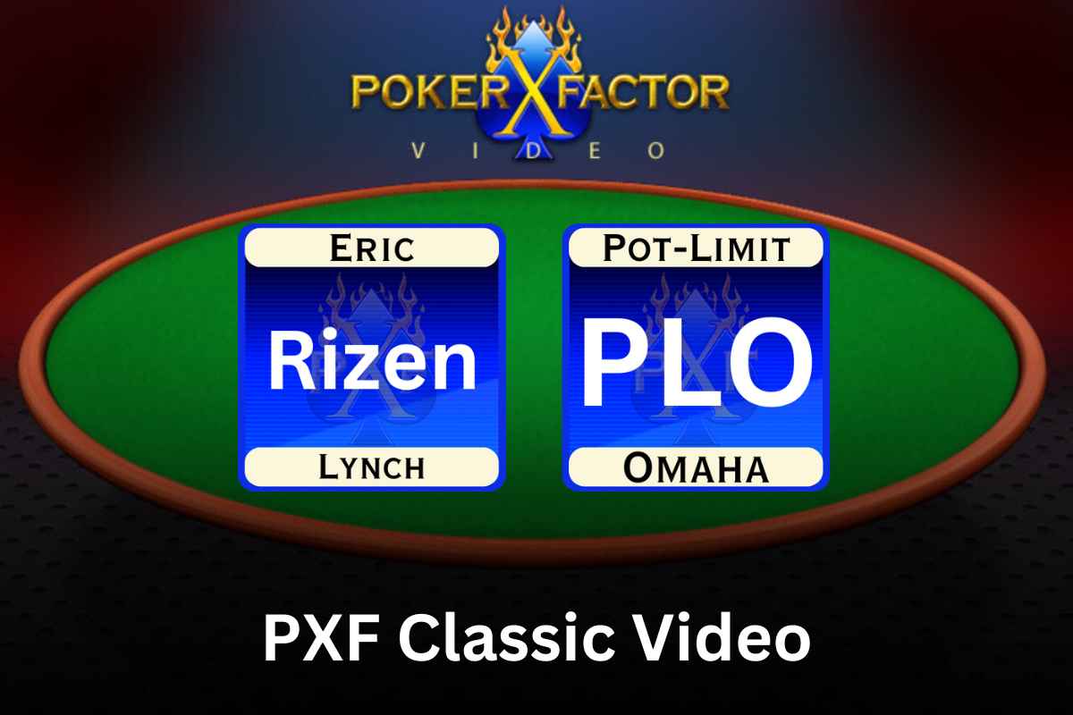 Rizen: Pot Limit Omaha Basics